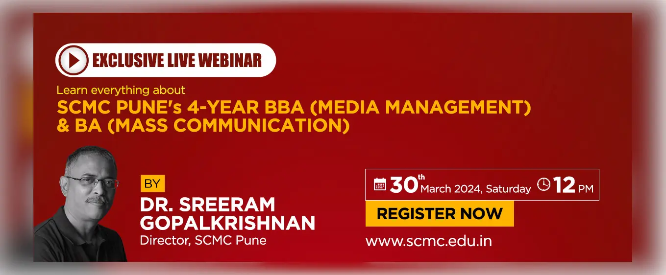 BA Mass Communication & BBA  Media Management - SCMC, Pune